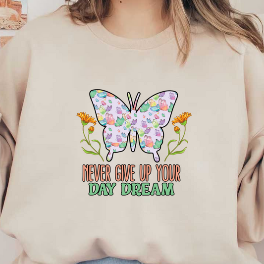 Una mariposa vibrante con detalles florales rodeada de un texto alentador que fomenta los sueños, perfecto para la inspiración.