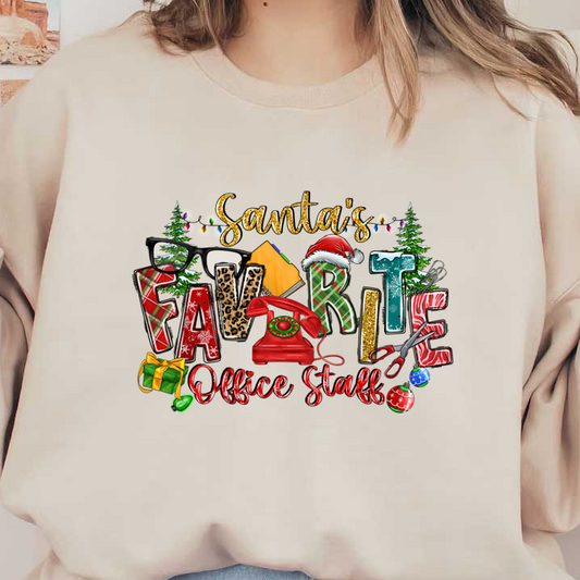 Cheerful graphic featuring "Santa's Favorite Office Staff," adorned with festive elements like glasses, a vintage phone, and holiday decorations.DTF Transfers dtf prints