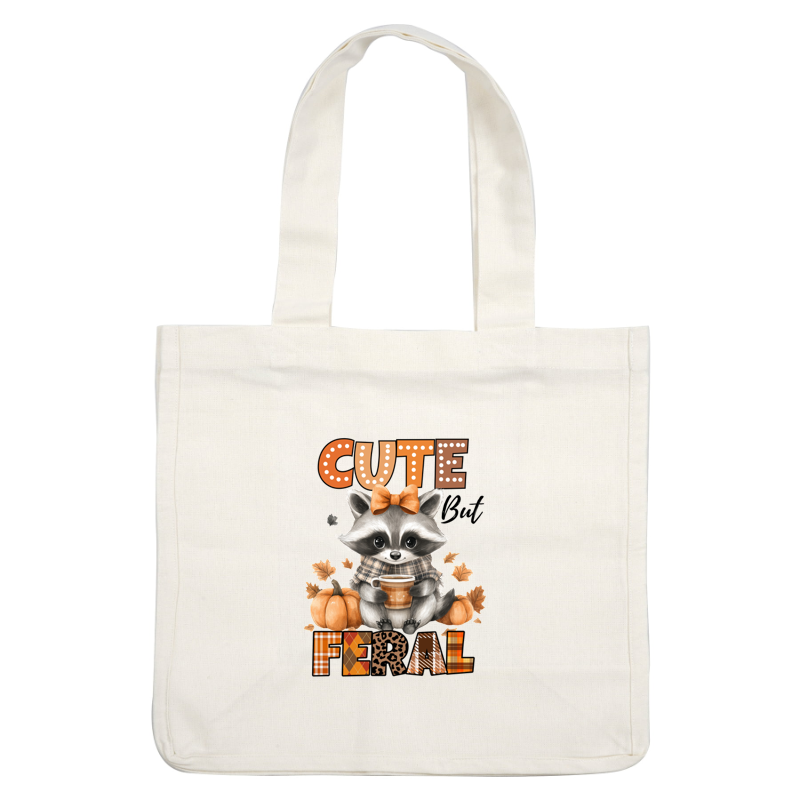 Adorable raccoon with a bow, holding a cup amidst pumpkins, featuring the playful text "Cute Feral" in autumn colors. dtf printsdtf regular iron