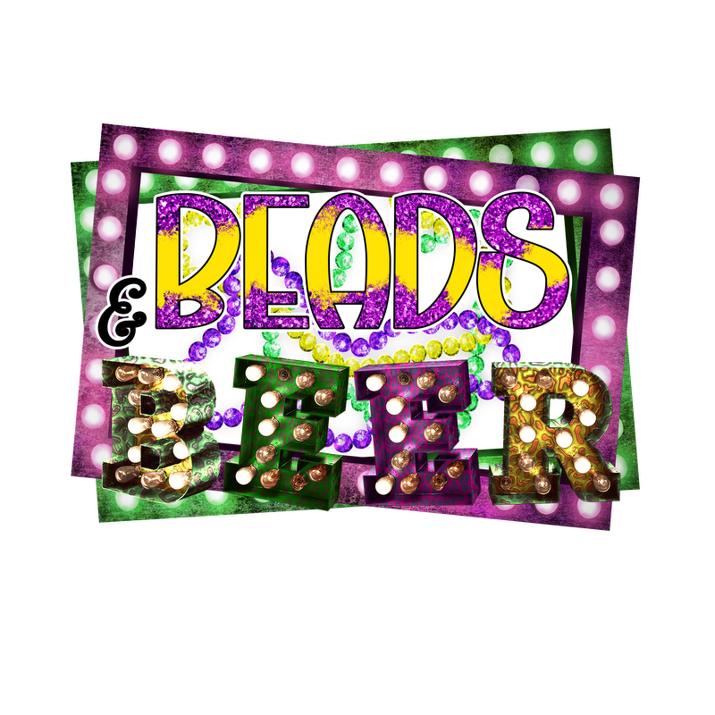 A vibrant and festive design featuring the words "Beads & Beer," accented with colorful beads and sparkling light bulbs.DTF Transfers