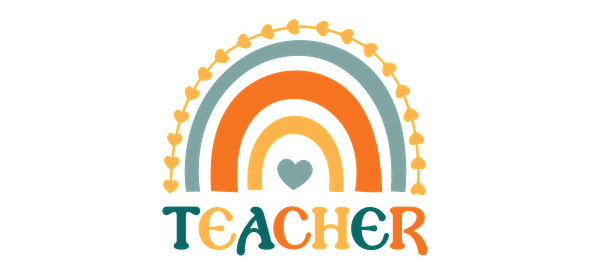 A colorful and cheerful design featuring a rainbow and the word "TEACHER" in playful letters, symbolizing appreciation for educators.UV Transfersdtf regular iron