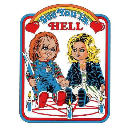 A colorful, cartoon-style illustration featuring creepy dolls inspired by horror, titled "See You in Hell," with charming details.dtf regular iron