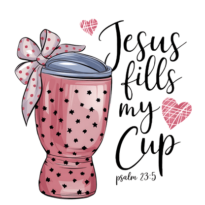 A charming pink tumbler with stars, topped with a blue lid and a bow, celebrates the message "Jesus fills my Cup."DTF Transfers