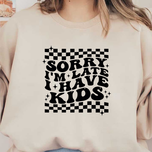 Un diseño gráfico divertido que presenta el texto "Lo siento, me temo que tengo hijos", perfecto para padres con sentido del humor.