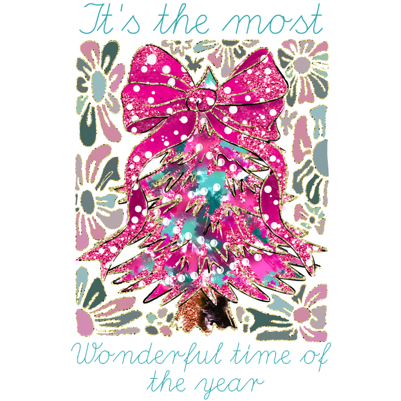 A cheerful holiday design featuring a glittery pink Christmas tree with a big bow, surrounded by colorful flowers and festive text.DTF Transfers dtf transfers