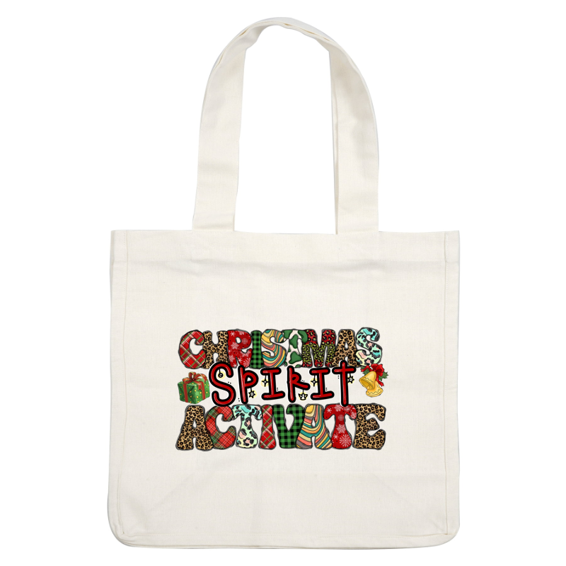 Embrace the festive cheer with this vibrant design that reads "Christmas Spirit Activate" in colorful patterns and holiday motifs.DTF Transfers dtf prints