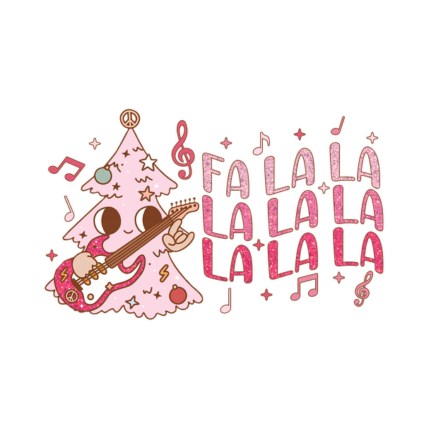 A whimsical pink Christmas tree character joyfully playing guitar, surrounded by musical notes and festive "Fa la la la" text. heat press transfers