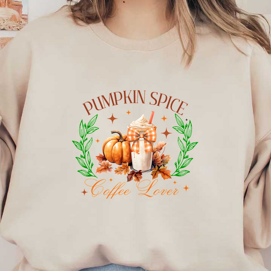 Celebrate autumn with this charming "Pumpkin Spice Coffee Lover" design featuring a delicious pumpkin spice drink and seasonal decorations! dtf transfers