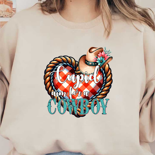 Heart-shaped graphic featuring a cowboy hat, floral accents, and the playful phrase "Cupid aim for a Cowboy" in vibrant colors. heat press transfers