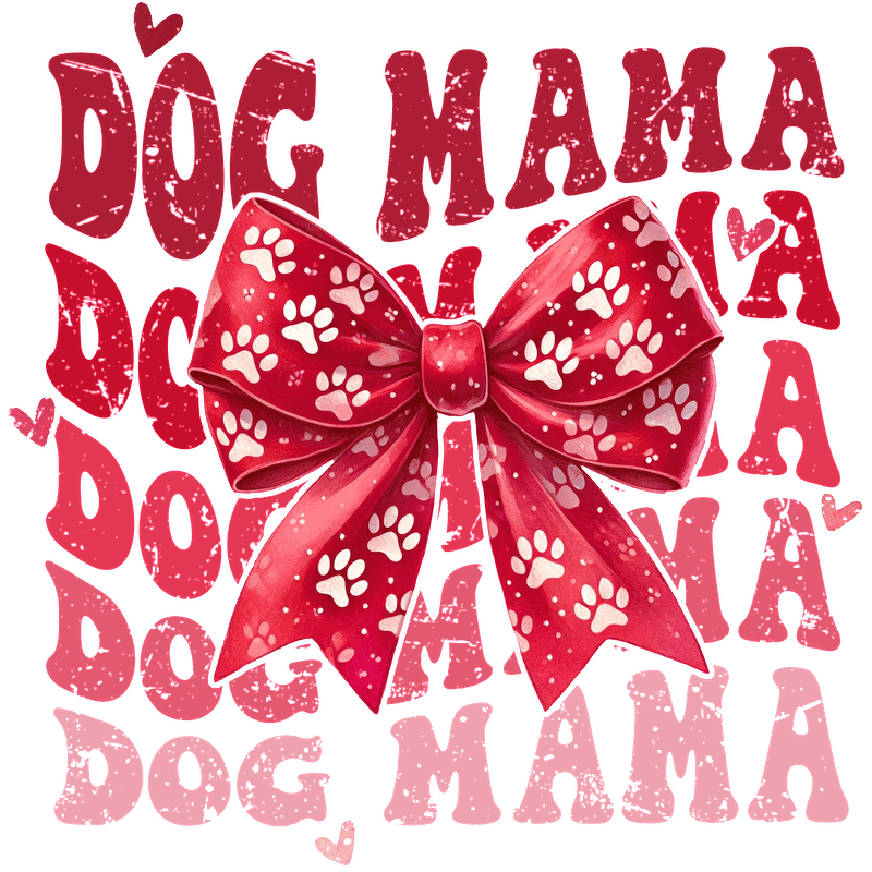 A vibrant design featuring the phrase "Dog Mama" accented with a stylish red bow adorned with paw prints.DTF Transfers