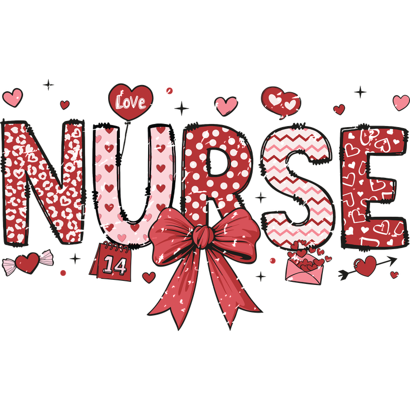 Colorful "NURSE" design adorned with hearts, patterns, and a bow, perfect for expressing appreciation for healthcare heroes.DTF Transfers