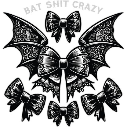 Un diseño caprichoso en blanco y negro con alas de murciélago y lazos decorativos, rematado con la frase "BAT SHIT CRAZY".