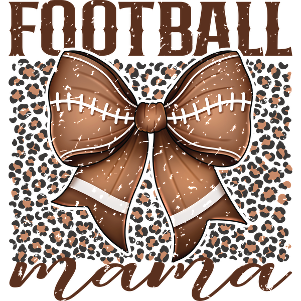 Cute design featuring a brown football-themed bow with the words "Football Mama" for sporty and fun occasions! heat press transfers