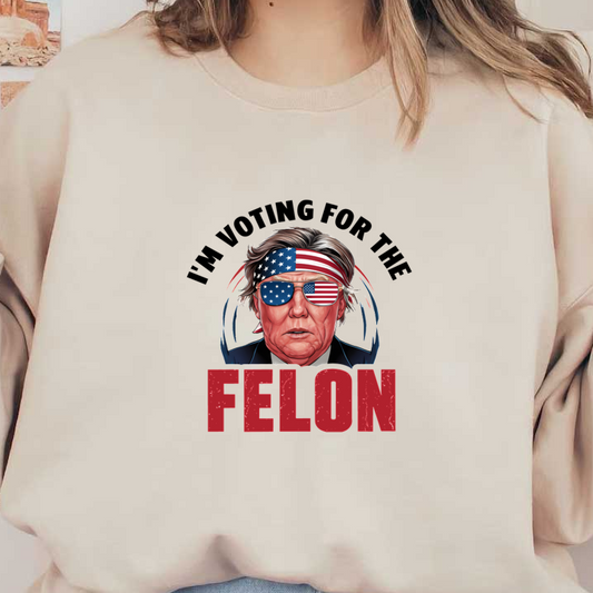 Una ilustración audaz que muestra a un hombre con una diadema y anteojos patrióticos, y que muestra de forma destacada la palabra "FELON" debajo.