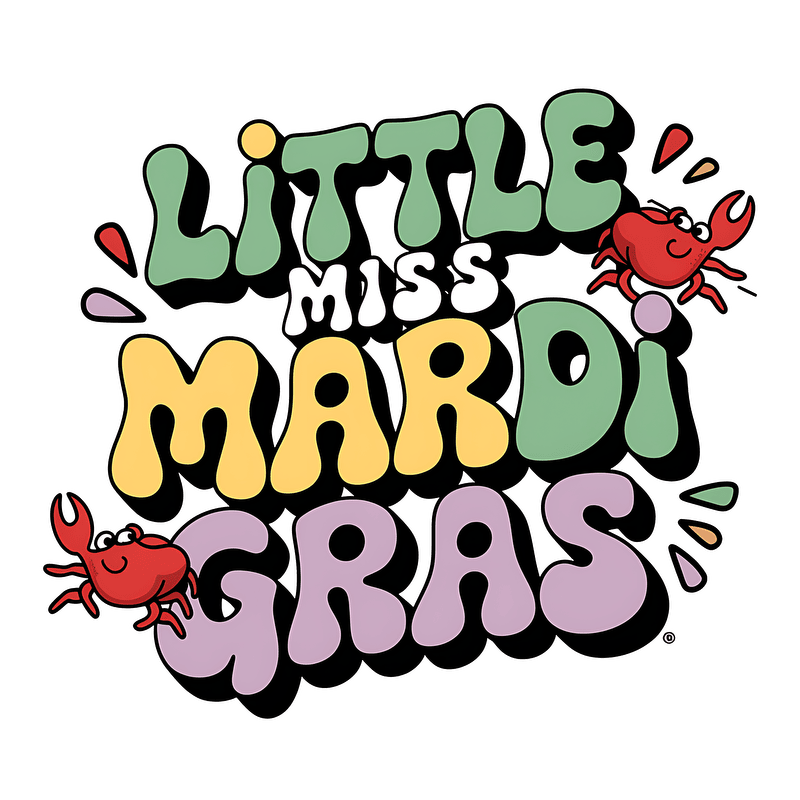 Celebrate Mardi Gras with this fun "Little Miss Mardi Gras" design featuring cheerful lettering and playful crab illustrations!DTF Transfers