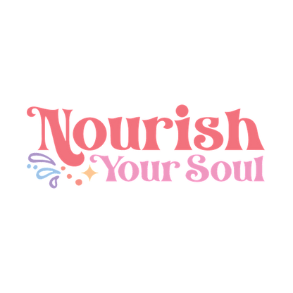 Un gráfico vibrante y estimulante que presenta la frase "Nourish Your Soul" (Nutre tu alma) en letras divertidas y coloridas.