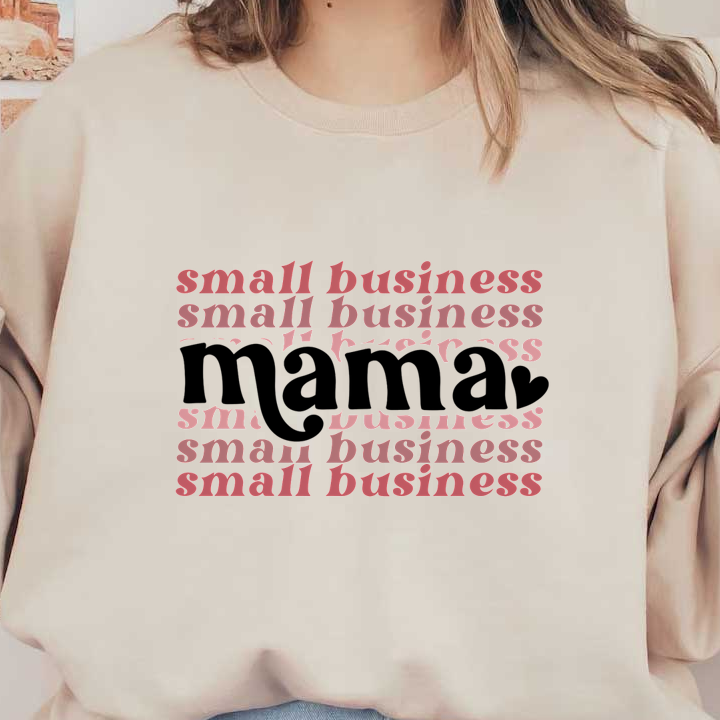 Un gráfico vibrante que presenta la palabra "mamá" en letras en negrita, rodeada por un diseño repetido de "pequeña empresa" en colores suaves. Transferencias DTF