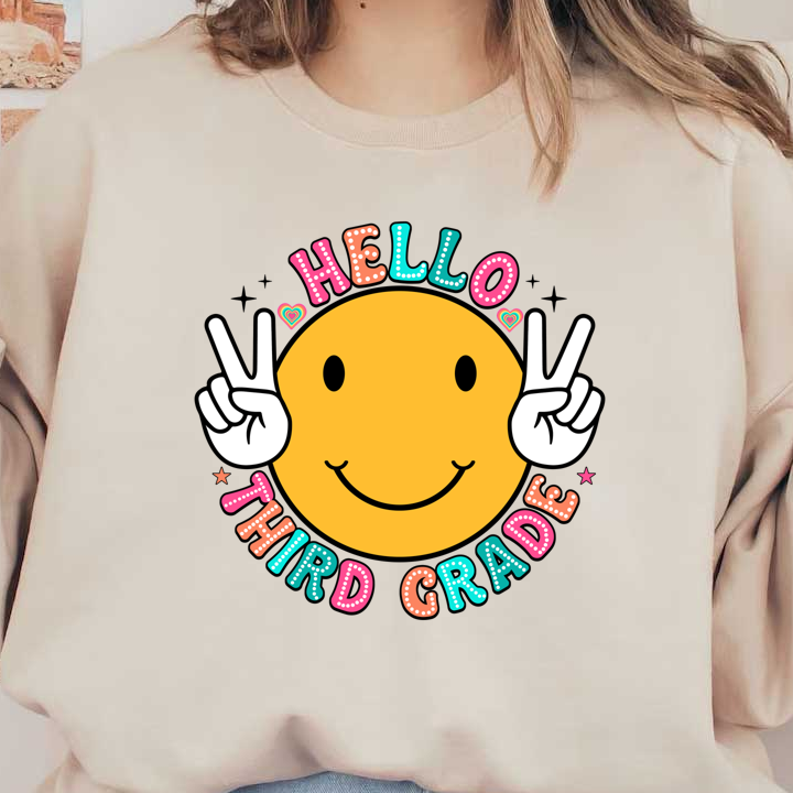 Colorful graphic featuring a cheerful smiley face with "Hello Third Grade" text, celebrating positivity and school spirit.DTF Transfers