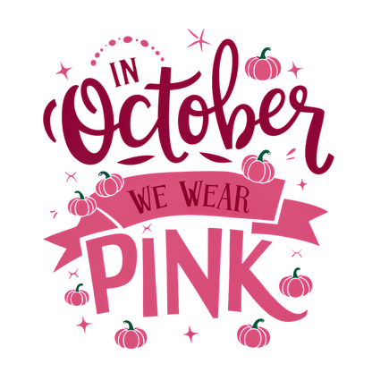 Celebre octubre con este alegre diseño que presenta calabazas y el mensaje "En octubre vestimos de rosa".