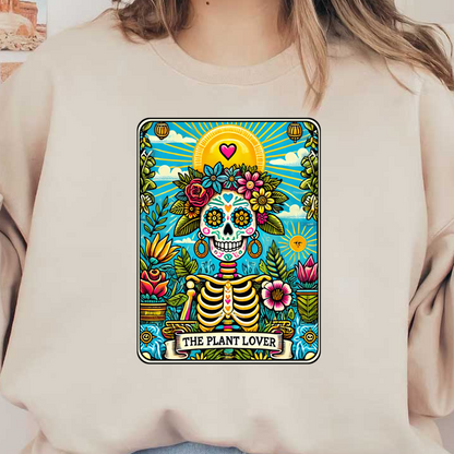 A vibrant, colorful illustration of a sugar skull adorned with flowers and plants, titled "The Plant Lover." dtf prints