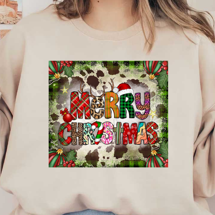 A vibrant and festive "Merry Christmas" design featuring playful lettering in various patterns, adorned with holly and ornaments.DTF Transfers heat press transfers dtf transfers