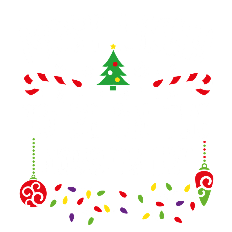 Fun holiday graphic featuring the phrase "Most Likely to Be on the Naughty List," surrounded by festive elements like candy canes and Christmas lights.DTF Transfersdtf regular irondtf regular iron