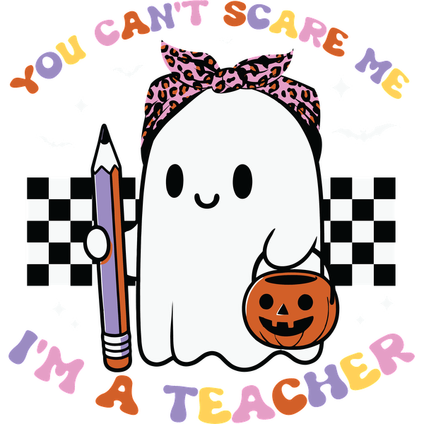 Un simpático personaje fantasma que sostiene un lápiz y una calabaza, con el texto divertido "No puedes asustarme, soy profesor".