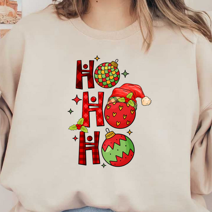 Festive "HO HO HO" design featuring colorful ornaments, a Santa hat, and holly, perfect for the holiday spirit! heat press transfers