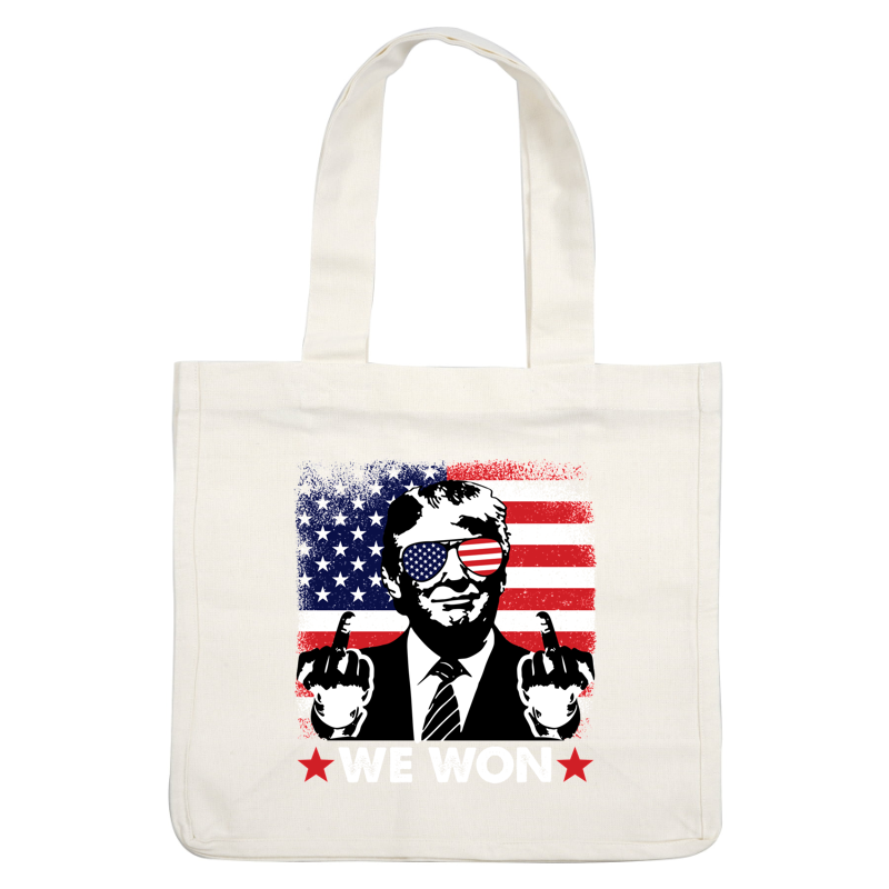 A bold graphic featuring a figure with American flag sunglasses, giving a rebellious gesture against a patriotic background, captioned "WE WON".DTF Transfersdtf regular irondtf regular iron