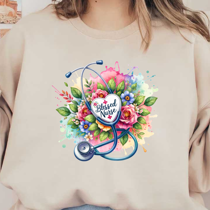 A vibrant watercolor design featuring a stethoscope entwined with colorful flowers, highlighting the phrase "Blessed Nurse."DTF Transfers