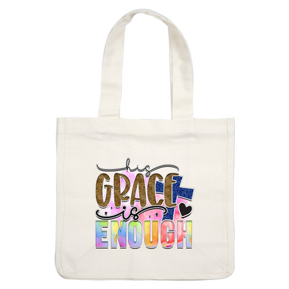 A vibrant and inspirational graphic design featuring the phrase "His Grace is Enough," adorned with colorful watercolor effects and animal print accents.DTF Transfers