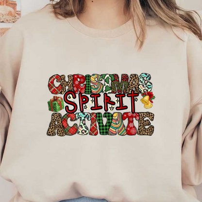 Embrace the festive cheer with this vibrant design that reads "Christmas Spirit Activate" in colorful patterns and holiday motifs.DTF Transfers dtf prints