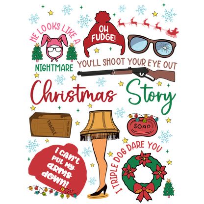 A whimsical collage featuring iconic quotes and images from "A Christmas Story," including a leg lamp, a rifle, and holiday-themed decorations.DTF Transfers heat press transfersdtf regular iron