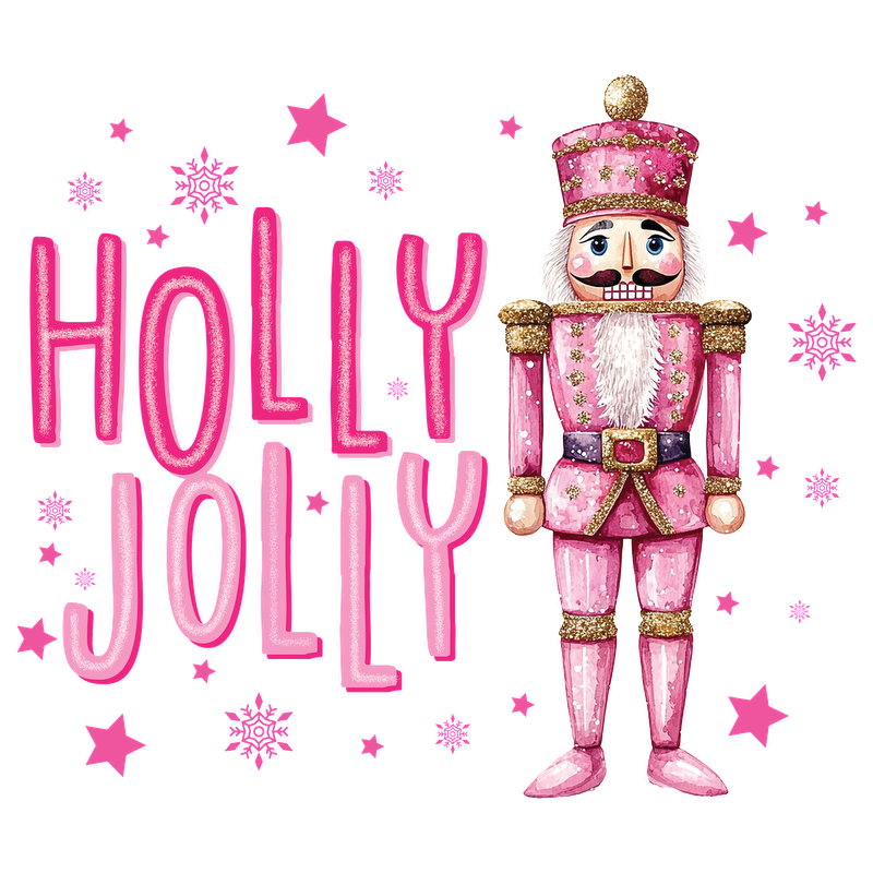 A colorful nutcracker adorned in pink, surrounded by festive "Holly Jolly" lettering and sparkling stars for a cheerful holiday vibe.DTF Transfers