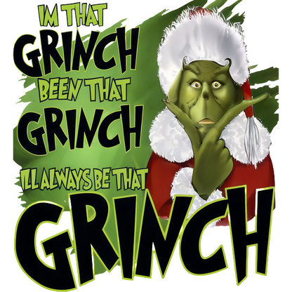 A whimsical illustration of the Grinch in a Santa outfit, pondering with a cheeky expression, surrounded by playful text.DTF Transfersdtf regular iron