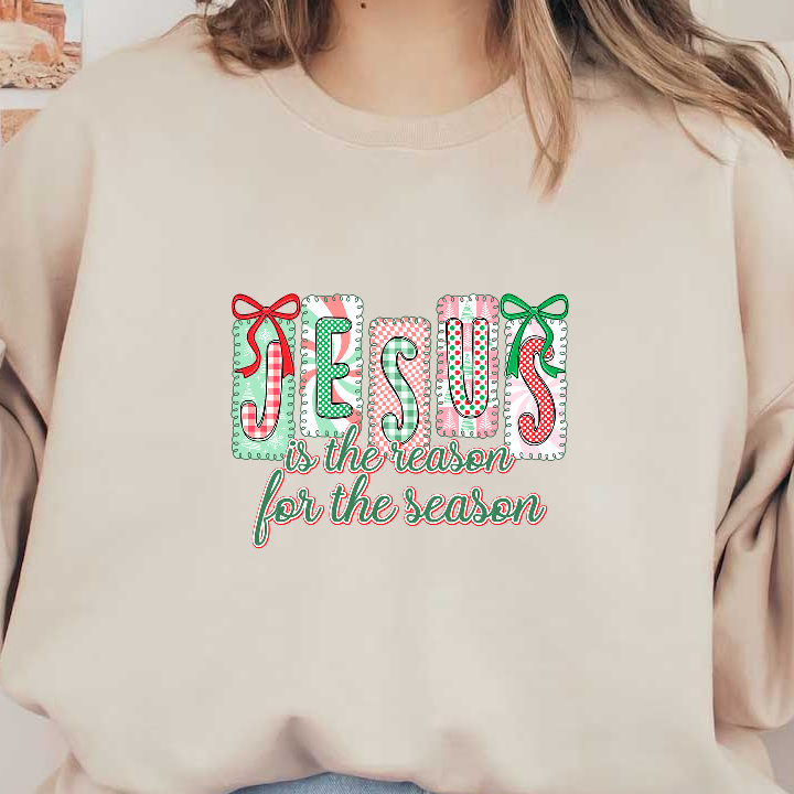Colorful holiday design featuring the phrase "Jesus is the reason for the season."DTF Transfers