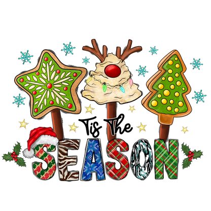 Celebrate the festive spirit with this cheerful illustration featuring whimsical holiday cookies and the phrase "Tis The Season."DTF Transfers dtf transfers