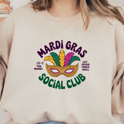 Celebrate Mardi Gras with this vibrant logo featuring a colorful mask, festive feathers, and the spirited phrase "Let Good Times Roll"!DTF Transfers