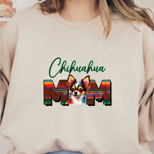 Chihuahua Mom shirt with colorful striped pattern.DTF Transfers